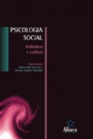 Psicologia Social: indivíduo e cultura