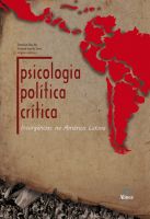Psicologia Política Crítica: Insurgências na América Latina