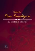 Teoria da Posse Psicológica: uma abordagem etológica