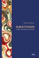Subjetividade: teoria, epistemologia e método