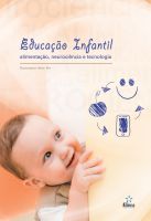 Educação Infantil: alimentação, neurociência e tecnologia