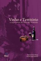 Vinho e Território: a experiência do vale dos vinhedos