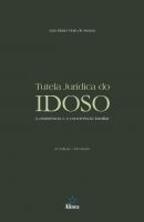 Tutela Jurídica do Idoso: a assistência e a convivência familiar