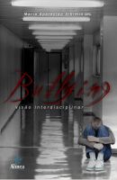 Bullying: visão interdisciplinar