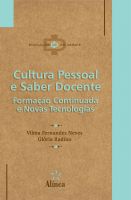Cultura Pessoal e Saber Docente: formação continuada e novas tecnologias