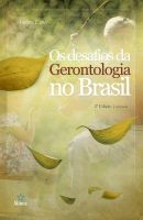 Os Desafios da Gerontologia no Brasil