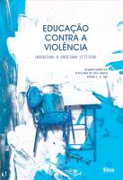 Educação contra a violência: pesquisas e análises críticas