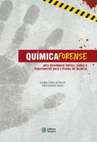 Química forense: uma abordagem teórica, lúdica e experimental para o ensino de química