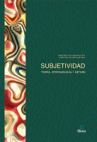 Subjetividad: teoría, epistemología y método