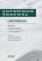 Lantanídeos: química, luminescência e aplicações