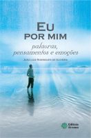 Eu por mim: palavras, pensamentos e emoções