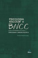 Psicologia Escolar e BNCC: criticidade e análise política