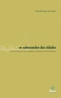 Os Submundos das Cidades: as crianças no espaço urbano brasileiro