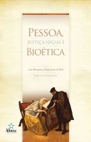 Pessoa, Justiça Social e Bioética