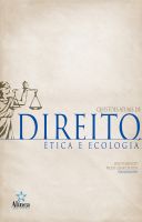 Questões Atuais de Direito, Ética e Ecologia