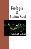 Teologia & Realidade Social: nas entrelinhas de escritos inacabados
