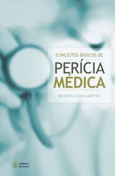 Conceitos Básicos de Perícia Médica