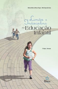 Limites e Indisciplina na Educação Infantil