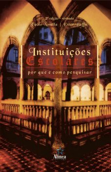 Instituições Escolares: por que e como pesquisar