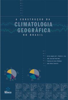 A Construção da Climatologia Geográfica no Brasil