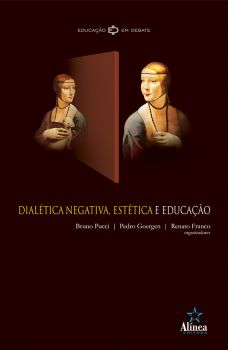 Dialética Negativa, Estética e Educação