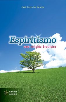 Espiritismo: uma religião brasileira