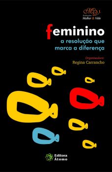 Feminino: a resolução que marca a diferença