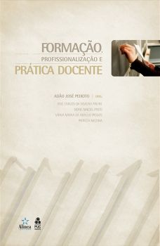 Formação, Profissionalização e Prática Docente