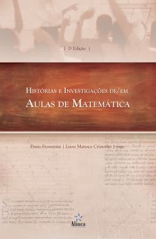 Histórias e Investigações de/em Aulas de Matemática