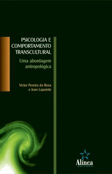 Psicologia e Comportamento Transcultural: uma abordagem antropológica