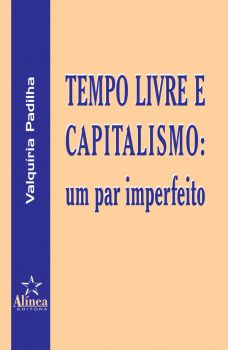 Tempo Livre e Capitalismo