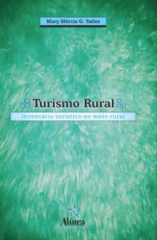 Turismo Rural: inventário turístico no meio rural